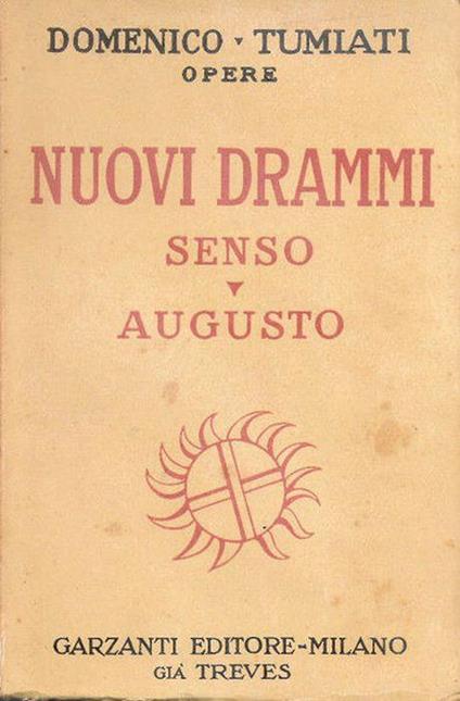 Nuovi Drammi. Senso - Augusto - Domenico Tumiati - copertina