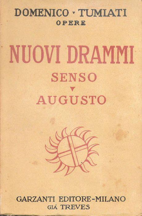 Nuovi Drammi. Senso - Augusto - Domenico Tumiati - copertina