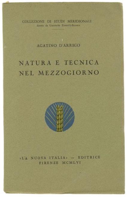 Natura E Tecnica Nel Mezzogiorno - Agatino D'Arrigo - copertina