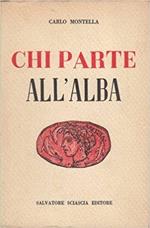 Chi Parte All'Alba