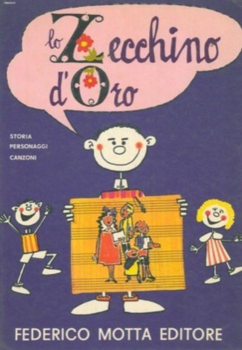 Lo Zecchino D'Oro. Festa Della Canzone Per Bambini. Storia, Personaggi, Canzoni - Fernando Rossi - copertina