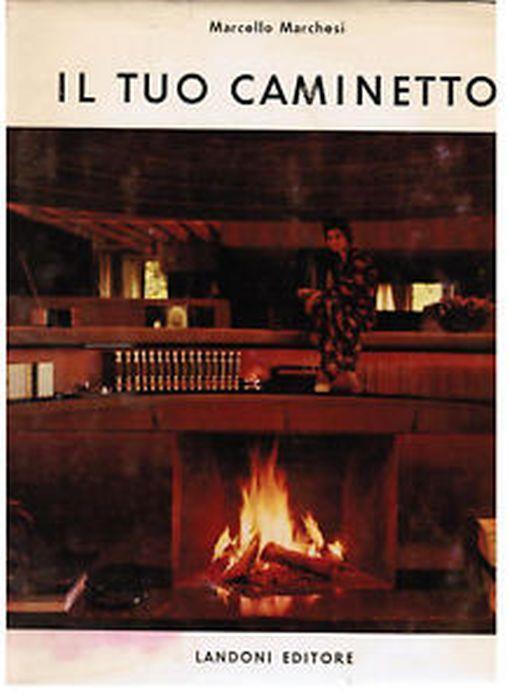 Il Tuo Caminetto - Marcello Marchesi - copertina