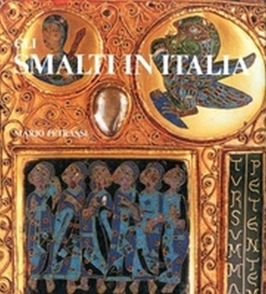 Gli smalti in Italia - Mario Petrassi - copertina