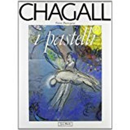Chagall. I pastelli dal Messaggio biblico - copertina