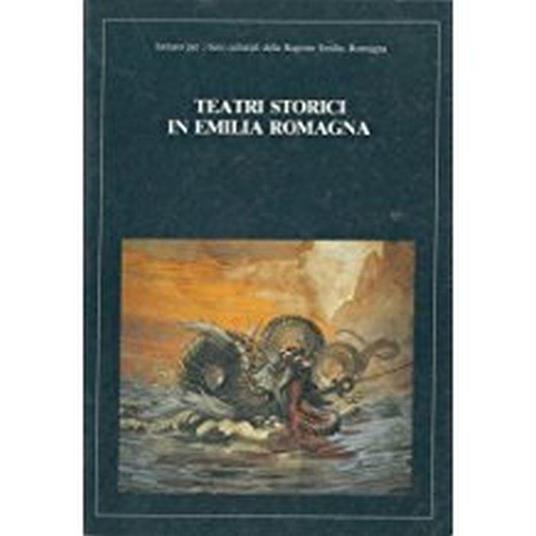Teatri Storici In Emilia Romagna - copertina