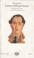 Lettere della giovinezza. Dal carcere (1935-1943)
