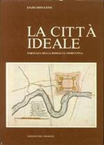 La città ideale. Terra del Sole