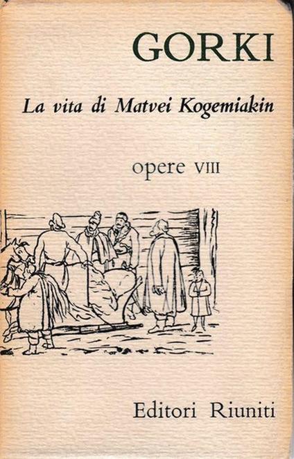 Vita Di Matvei Kogemiakin - Maksim Gorkij - copertina
