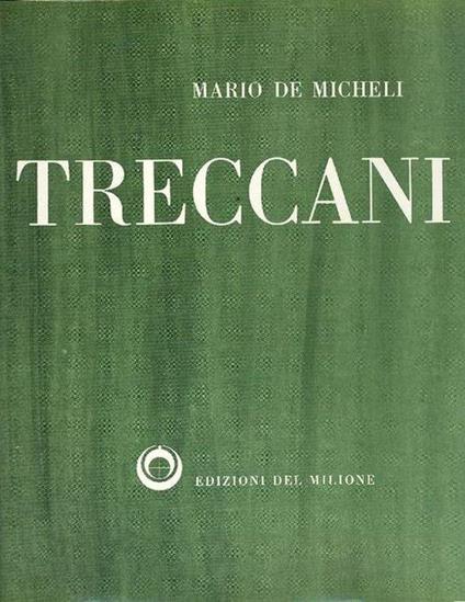 Ernesto Treccani - Mario De Micheli - copertina