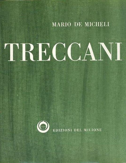 Ernesto Treccani - Mario De Micheli - copertina