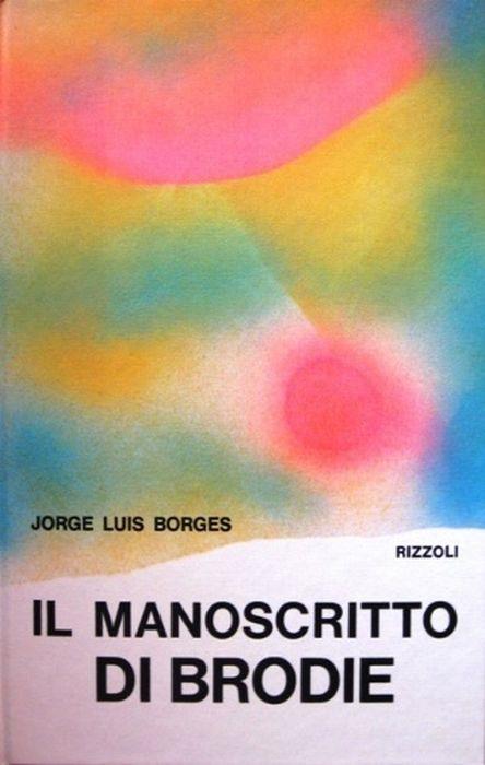 Il Manoscritto Di Brodie - Jorge L. Borges - copertina