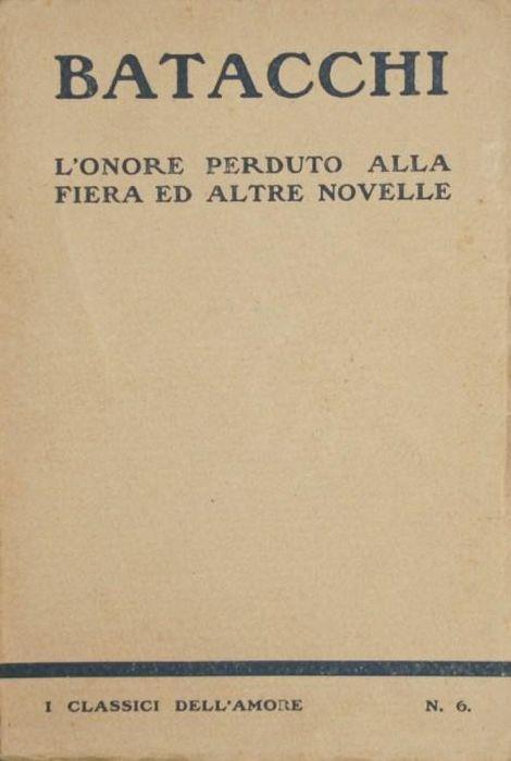 L' Onore Perduto Alla Fiera E Altre Novelle - Domenico Batacchi - copertina