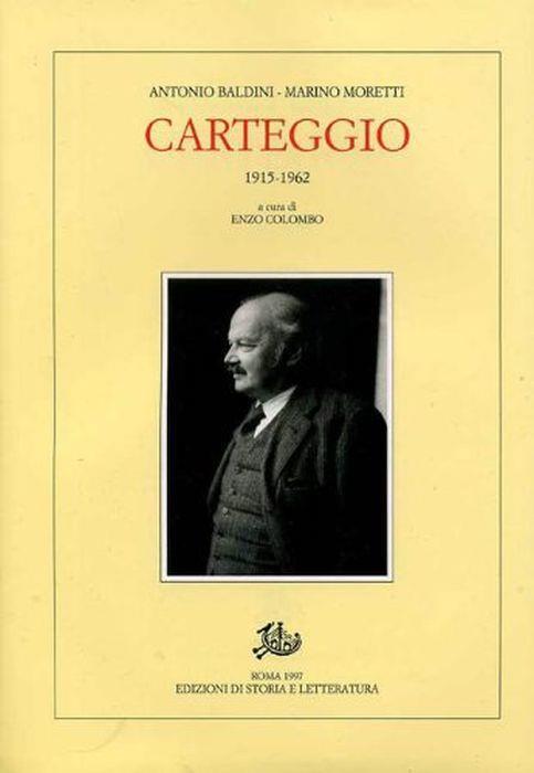 Carteggio 1915-1962 - Antonio Baldini - copertina