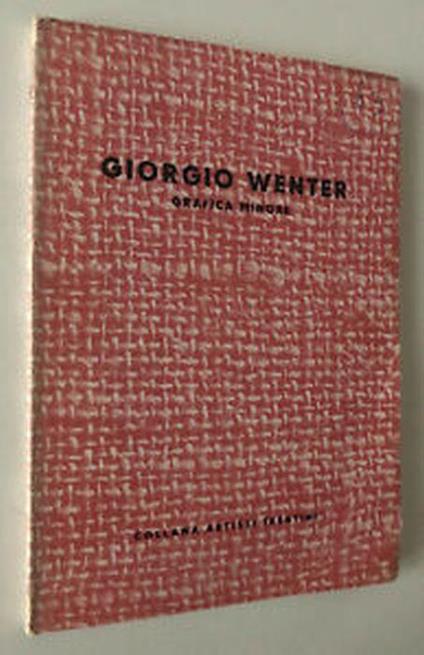 Giorgio Wenter. Grafica Minore - Riccardo Maroni - copertina