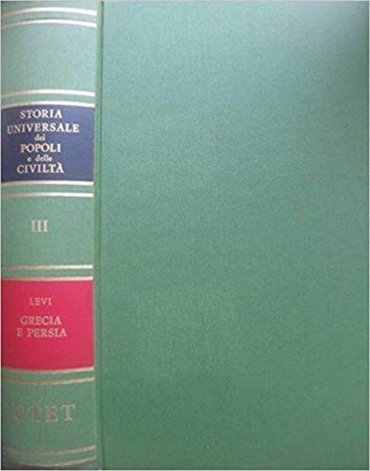 Storia universale dei popoli e delle civiltà - Mario A. Levi - copertina