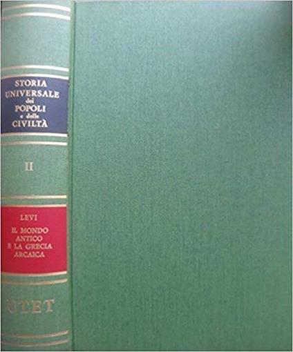 Storia universale dei popoli e delle civiltà - Mario A. Levi - copertina