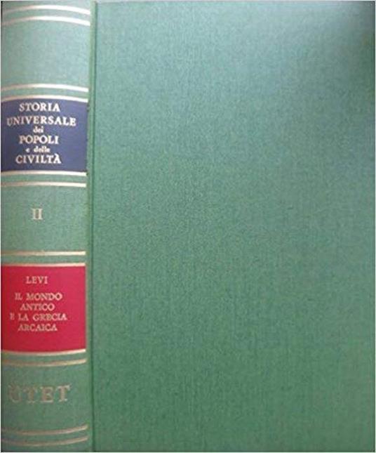 Storia universale dei popoli e delle civiltà - Mario A. Levi - copertina