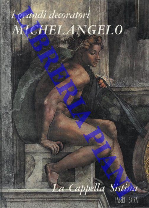 Michelangelo. La Cappella Sistina - Stefano Bottari - copertina