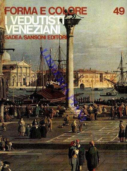 I vedutisti veneziani - Renzo Chiarelli - copertina