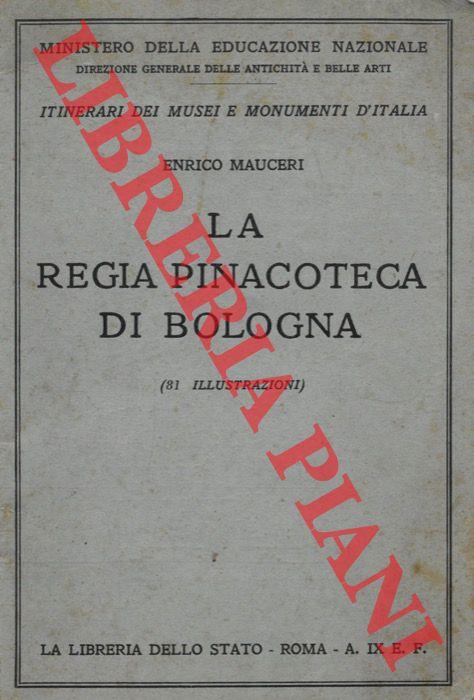 La Regia Pinacoteca di Bologna