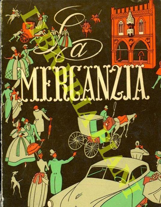 La Mercanzia (Les Palais des Marchands) - G. Carlo Rossi - copertina