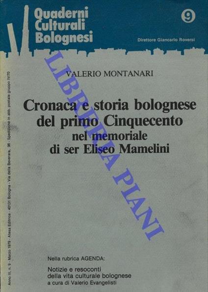 Cronaca e storia bolognese del primo Cinquecento nel memoriale di ser Eliseo Mamelini - Valerio Montanari - copertina