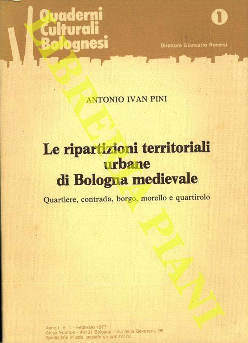 Le ripartizioni territoriali urbane di Bologna medievale