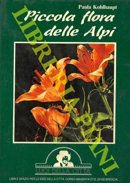 Piccola flora delle Alpi - Paula Kohlhaupt - copertina