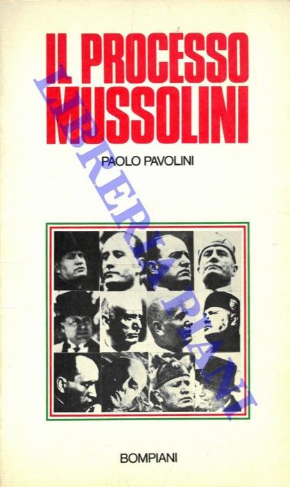 Il processo Mussolini - Paolo Pavolini - copertina