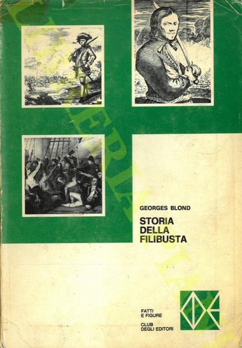 Storia della filibusta - Georges Blond - copertina