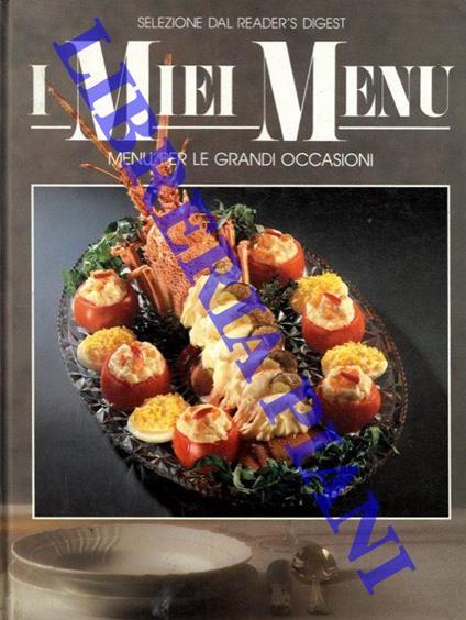 I miei Menu. Menù per le grandi occasioni - copertina