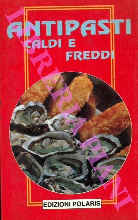 Antipasti caldi e freddi - R. Berrettoni - copertina