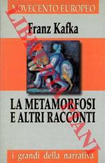 La metamorfosi e altri racconti