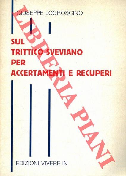 Sul trittico sveviano per accertamenti e recuperi - Giuseppe Logroscino - copertina