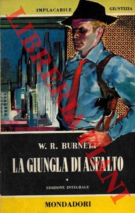 La giungla d'asfalto - William R. Burnett - copertina