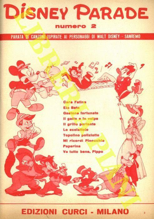 Disney Parade. Numero 2. Parata di oanzoni ispirate ai personaggi di Walt Disney. Sanremo - copertina