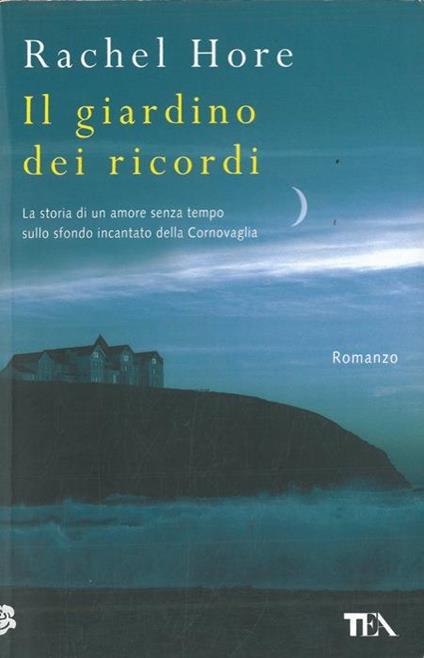 Il giardino dei ricordi - Rachel Hore - copertina
