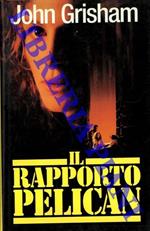 Il rapporto Pelican