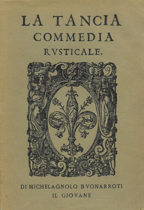 La Tancia. Commedia rusticale