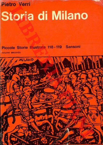 Storia di Milano. Con la continuazione di Pietro Custodi. Volume secondo - Pietro Verri - copertina