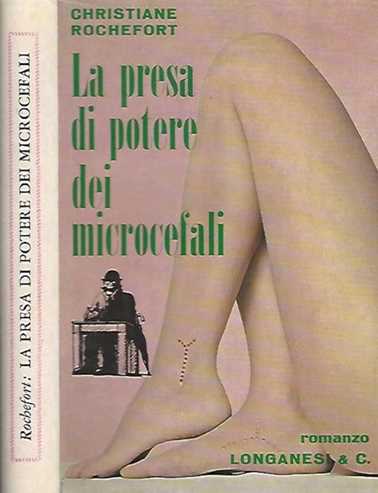 La presa di potere dei microcefali - Christiane Rochefort - copertina