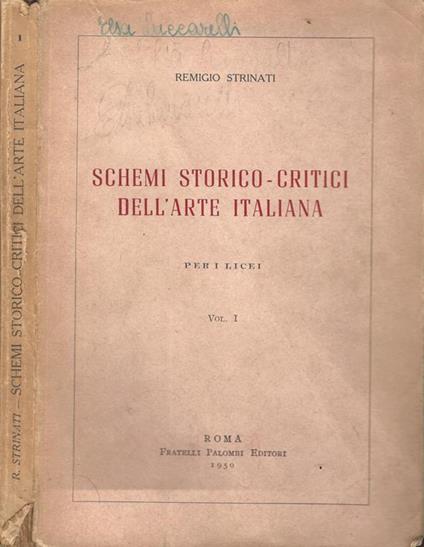 Schemi storico-critici dell'arte italiana. Vol. I - Remigio Strinati - copertina