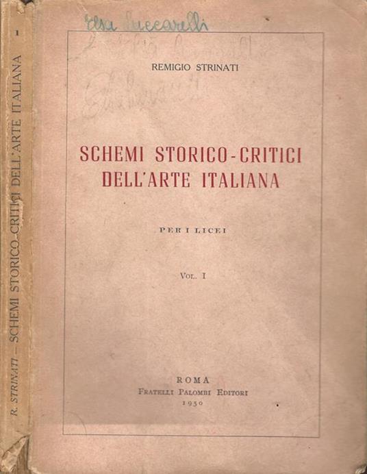 Schemi storico-critici dell'arte italiana. Vol. I - Remigio Strinati - copertina