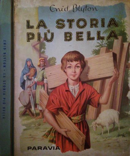 La storia più bella. La vita di Gesù - Enid Blyton - copertina