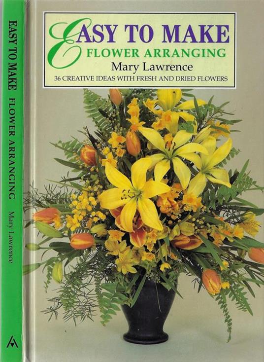 Easy to make. Flower arranging - Mary Lawrence - copertina