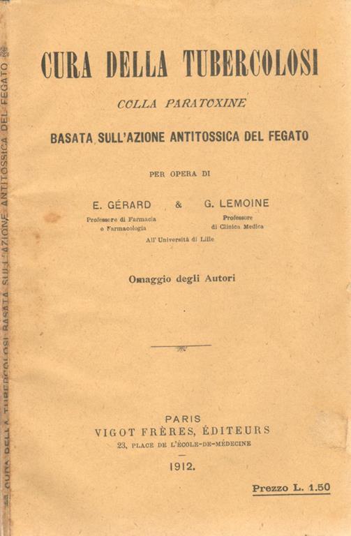Cura della tubercolosi colla paratoxine basata sull'azione antitossica del fegato - E. Gérard - copertina