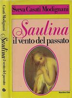 Saulina. Il vento del passato