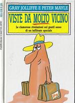 Viste da molto vicino. Le clamorose rivelazioni sul gentil sesso di un infiltrato speciale