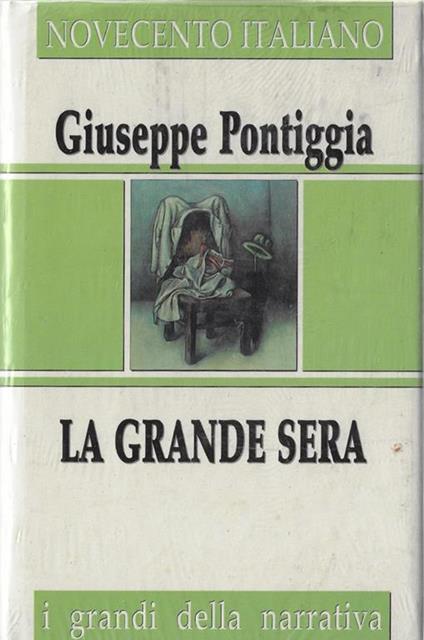 La grande sera - Giuseppe Pontiggia - copertina