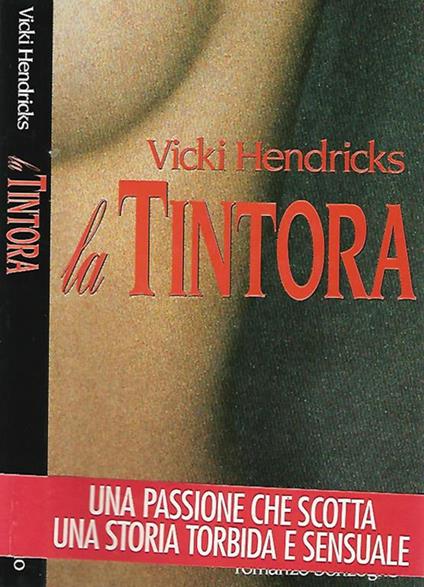 La tintora - Vicki Hendricks - copertina